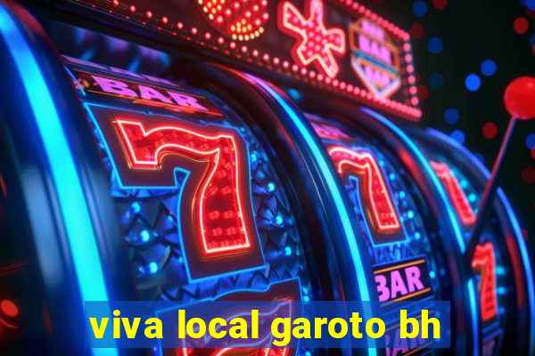 viva local garoto bh